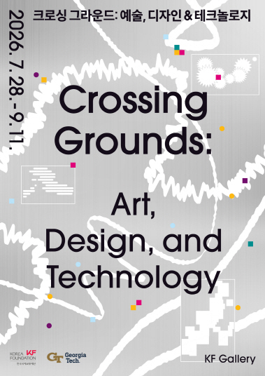 KF–Georgia Tech Exhibition < Crossing Grounds >